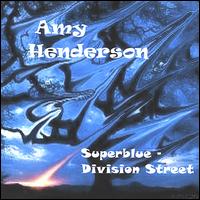 Amy Henderson - Superblue-Division Street lyrics