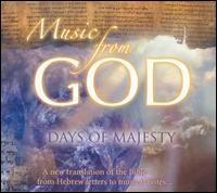 Music from God - Days of Majesty lyrics