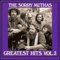 The Sorry Muthas - Greatest Hits, Vol. 3 lyrics