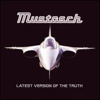Mustasch - Latest Version of the Truth lyrics