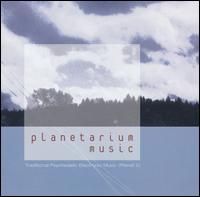 Planetarium Music - Traditional Psychedelic Electronic Music lyrics