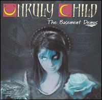 Unruly Child - Basement Demos lyrics
