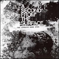 A Second from the Surface - The Streets Have Eyes lyrics