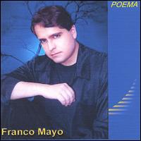 Franco Mayo - Poema lyrics