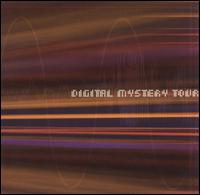 Digital Mystery Tour - Digital Mystery Tour lyrics
