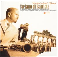 Stefano di Battista - Round About Roma lyrics