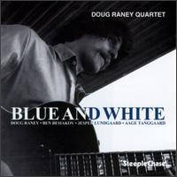 Doug Raney - Blue and White lyrics