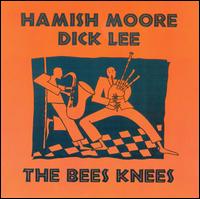 Hamish Moore - The Bees Knees lyrics