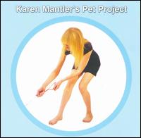 Karen Mantler - Karen Mantler's Pet Project lyrics