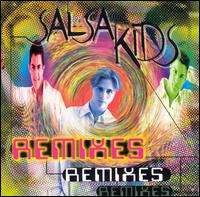 Salsa Kids - Remixes lyrics