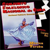 Conjunto Folklorico Nacional de Cuba - Musica Yoruba lyrics