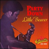 Little Beaver - Party Down lyrics