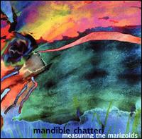 Mandible Chatter - Measuring the Marigolds lyrics