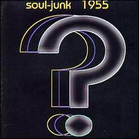 Soul-Junk - 1955 lyrics