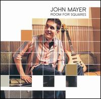 John Mayer - Room for Squares lyrics
