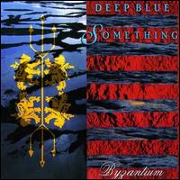 Deep Blue Something - Byzantium lyrics