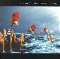 Deep Blue Something - Deep Blue Something lyrics