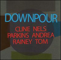 Nels Cline - Downpour [live] lyrics