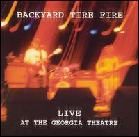 Backyard Tire Fire - Live at the Georgia Theatre lyrics