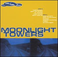 Moonlight Towers - Moonlight Towers lyrics