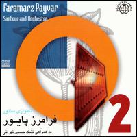 Faramarz Payvar - Santour and Orchestra, Vol. 2 lyrics
