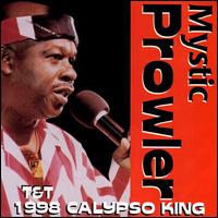 Mystic Prowler - 1998 Calypso King lyrics