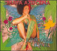 Maya Azucena - Junkyard Jewel lyrics