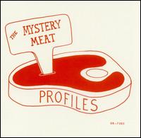Mystery Meat - Profiles lyrics