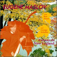 Eugene Maslov - Autumn in New England lyrics