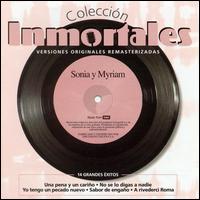 Sonia y Myriam - Coleccin Inmortales lyrics