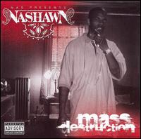 Nashawn - Mass Destruction lyrics