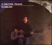 Mariam - Canyon Moon lyrics