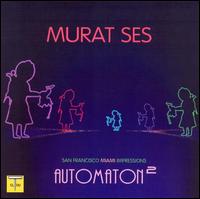 Murat Ses - Automaton lyrics