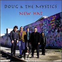Doug and the Mystics - New Hat lyrics