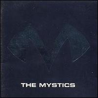 The Mystics - Mystics lyrics