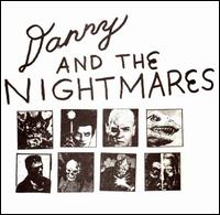 Danny & the Nightmares - Danny & the Nightmares lyrics