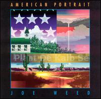 Joe Weed - American Portrait lyrics
