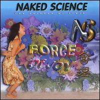 Naked Science - Force of Joy lyrics