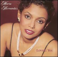 Maria Hernandez - Loving You lyrics