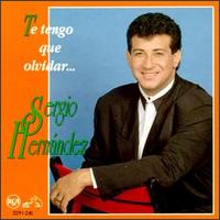 Sergio Hernandez - Te Tengo Que Olvidar lyrics
