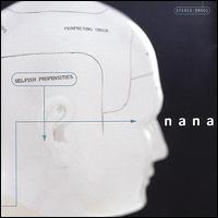 Nana - Selfish Propensities lyrics