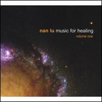 Nan Lu - Music for Healing, Vol. 1 lyrics