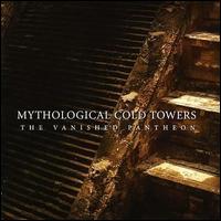 Mythological Cold Towers - The Vanished Pantheon lyrics