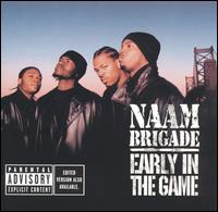 NAAM Brigade - Early in the Game lyrics