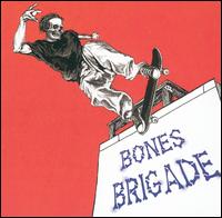 Bones Brigade - I Hate Myself When I'm Not Skateboarding lyrics