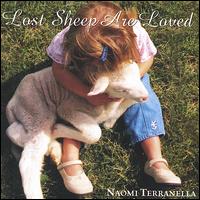 Naomi Terranella - Lost Sheep Are Loved lyrics