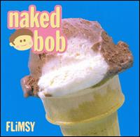 Naked Bob - Flimsy lyrics