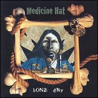 Medicine Hat - Bone Dry lyrics