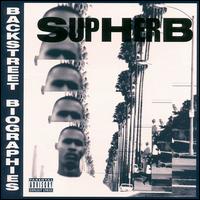 Supherb - Back Street Biographies lyrics
