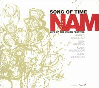 Nam - Song of Time: Live at the Vision Festival lyrics